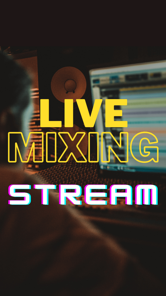 Live Mixing Sessions